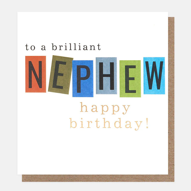 Caroline Gardner - Happy Birthday Brilliant Nephew