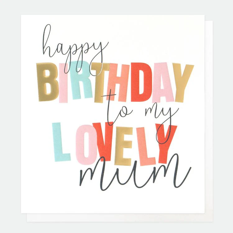 Caroline Gardner - Happy Birthday To My Lovely Mum