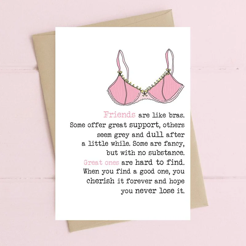 Dandelion Stationery - Friends are like bras