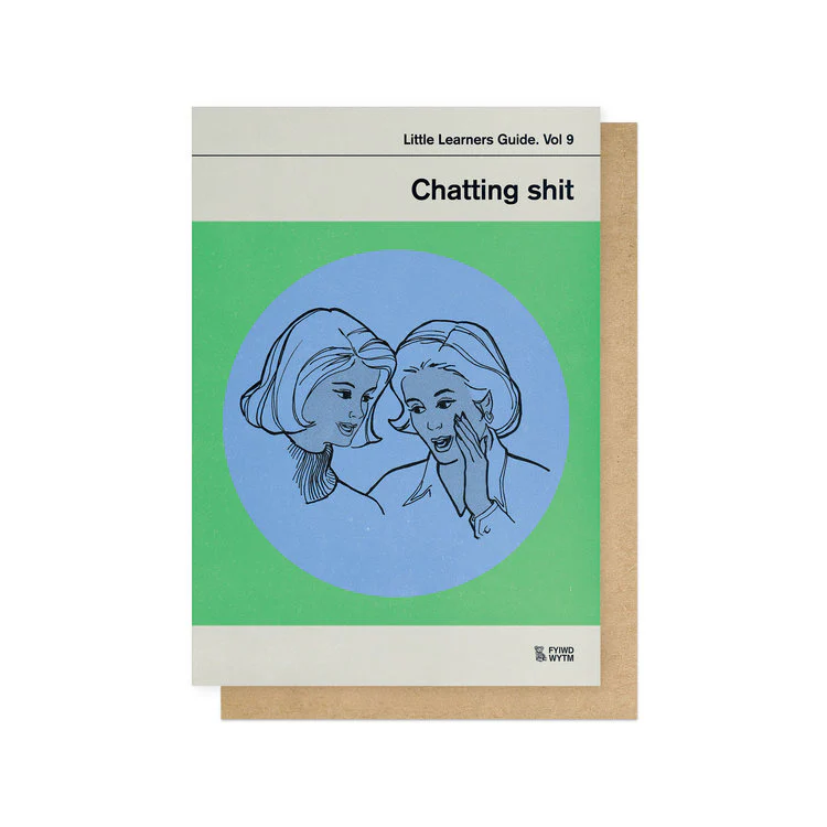 East End Prints - Chatting Shit