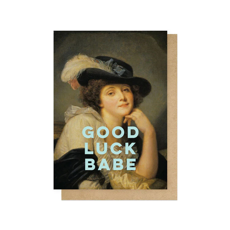 East End Prints - Good Luck Babe