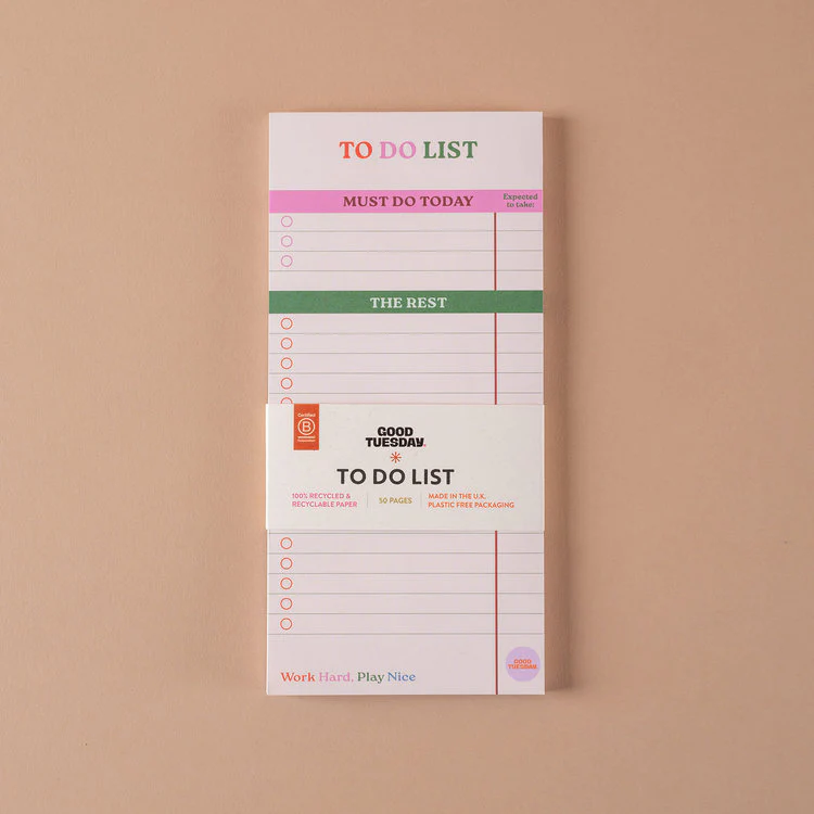 Good Tuesday - To Do List - Work Hard