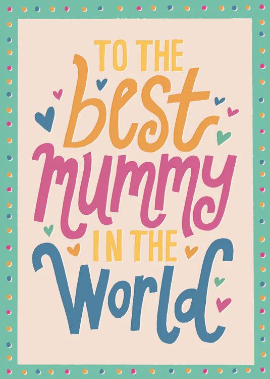 Laura Darrington - Best Mummy in the World