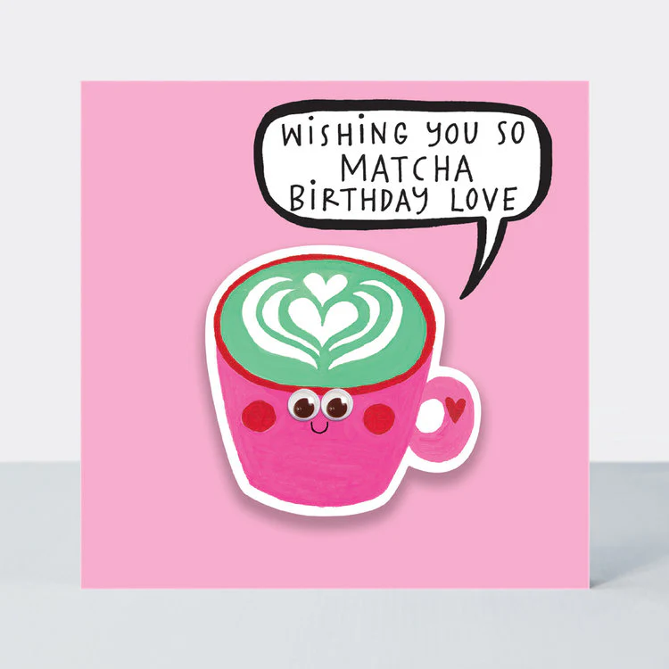 Rachel Ellen - Matcha Birthday Love