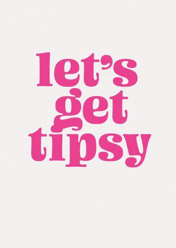 Small Talk - Lets Get Tipsy