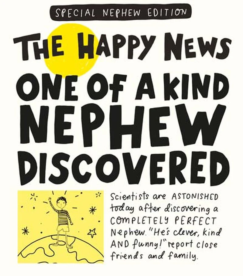 The Happy News - Happy Birthday One of a Kind Nephew
