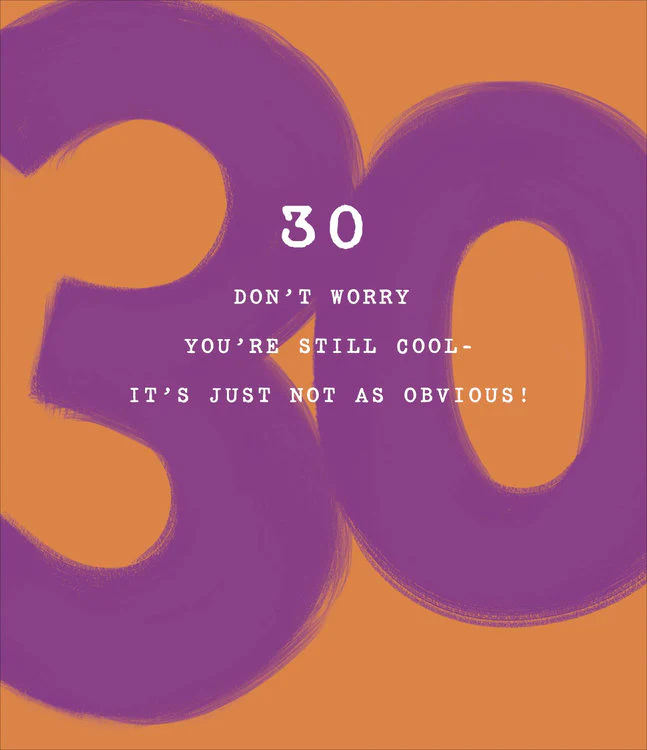 UK Greetings - 30 Still Cool
