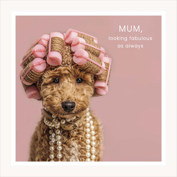 UK Greetings - Mum Looking Fabulous